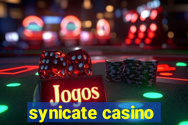 synicate casino