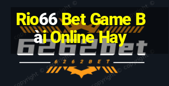 Rio66 Bet Game Bài Online Hay