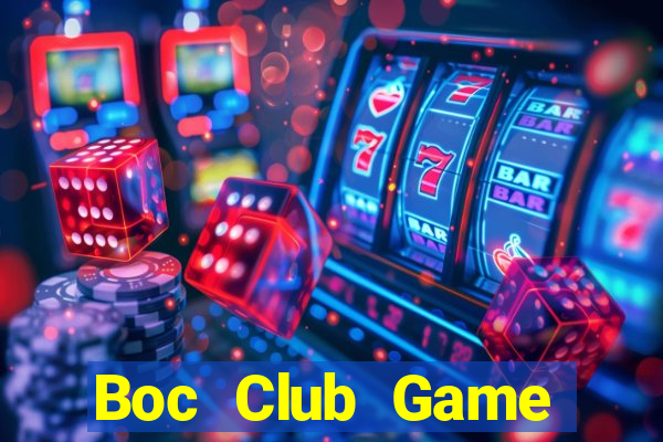 Boc Club Game Thẻ Bài Eloras