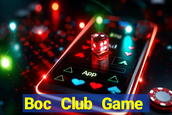 Boc Club Game Thẻ Bài Eloras