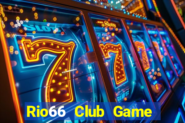 Rio66 Club Game Bài Poker