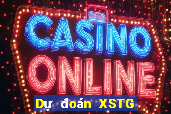 Dự đoán XSTG ngày 31