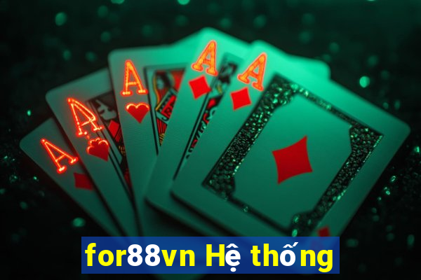 for88vn Hệ thống