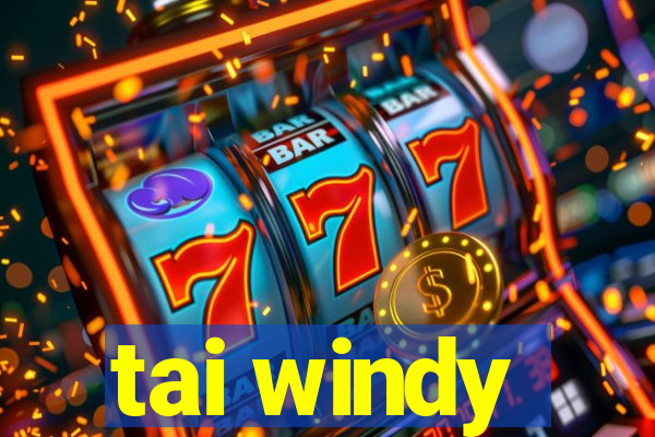 tai windy