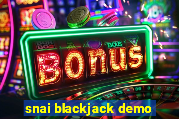 snai blackjack demo