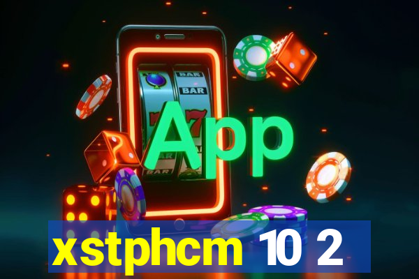 xstphcm 10 2