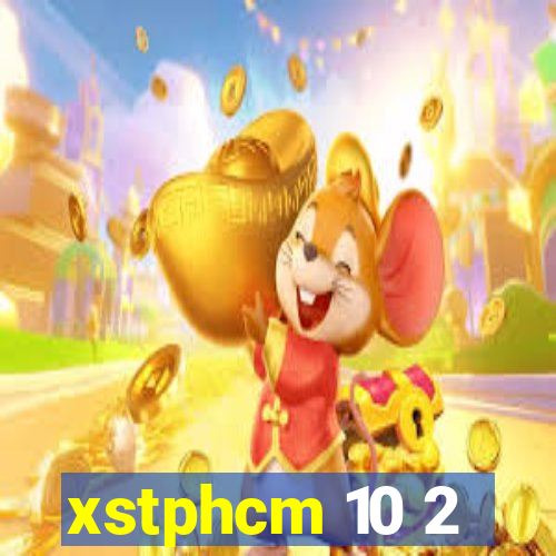 xstphcm 10 2