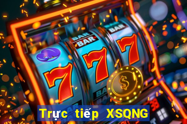 Trực tiếp XSQNG ngày 3