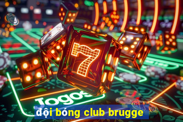 đội bóng club brugge