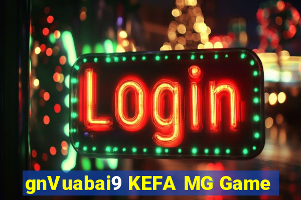 gnVuabai9 KEFA MG Game