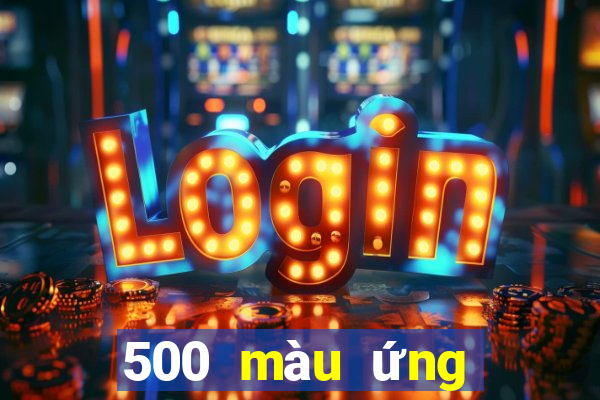 500 màu ứng dụng mới nhất