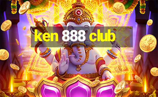 ken 888 club