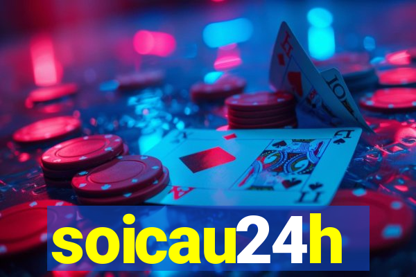 soicau24h