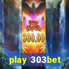 play 303bet