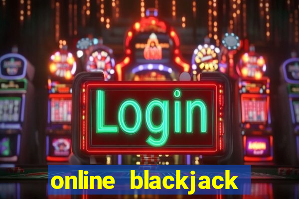 online blackjack real money