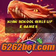 high school girls life games