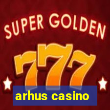 arhus casino