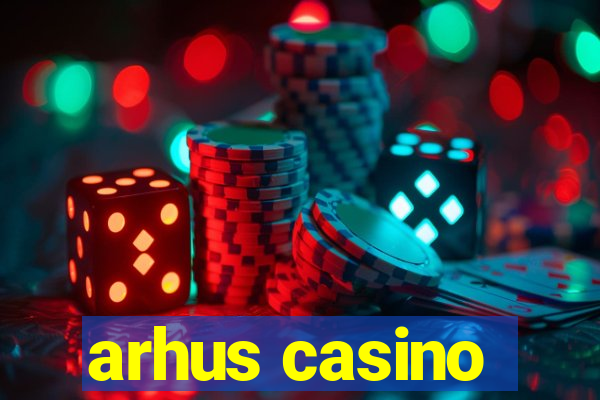 arhus casino