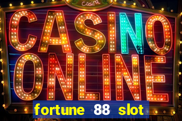 fortune 88 slot machine tips