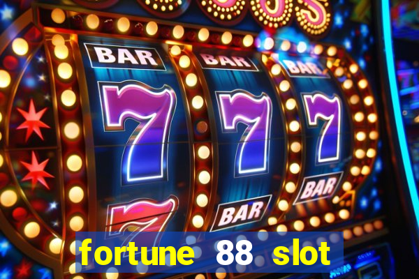 fortune 88 slot machine tips