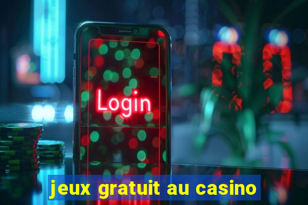 jeux gratuit au casino