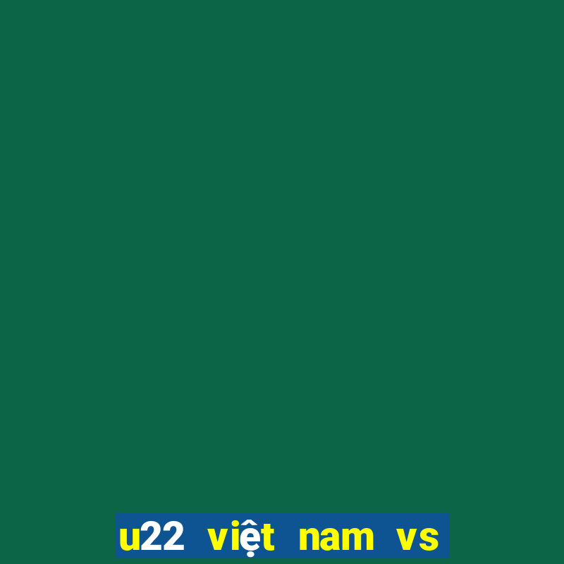 u22 việt nam vs u22 indonesia