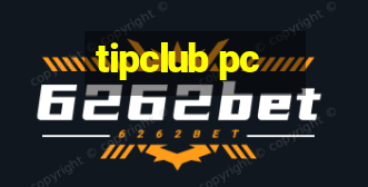 tipclub pc