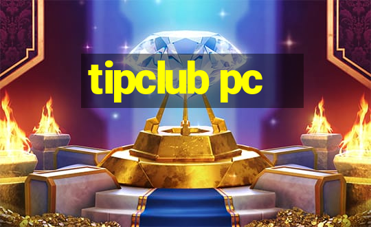 tipclub pc