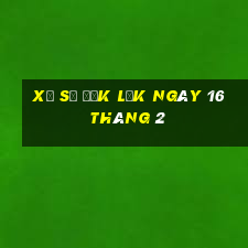 xổ số đắk lắk ngày 16 tháng 2