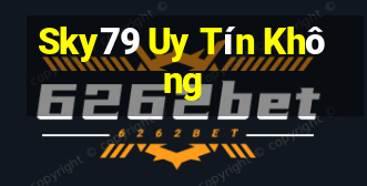 Sky79 Uy Tín Không