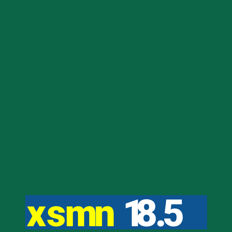 xsmn 18.5