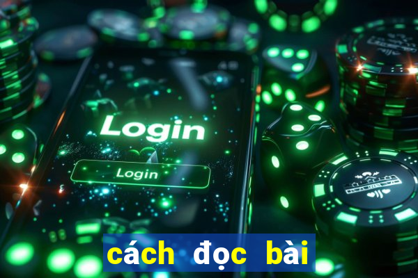 cách đọc bài poker online