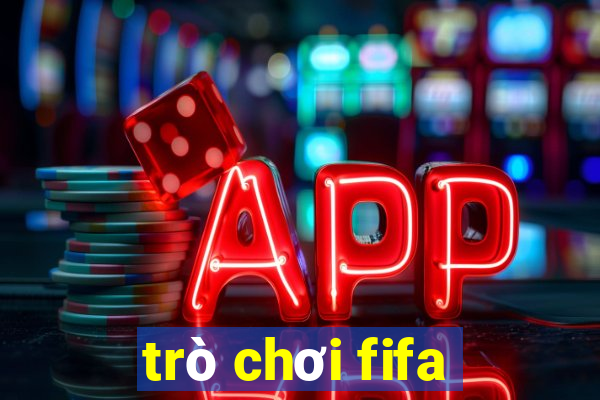 trò chơi fifa