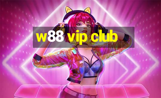 w88 vip club