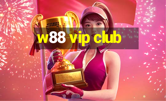 w88 vip club