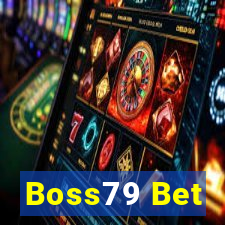 Boss79 Bet