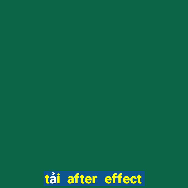 tải after effect cc 2020