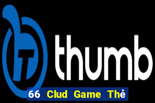 66 Clud Game Thẻ Bài Eloras