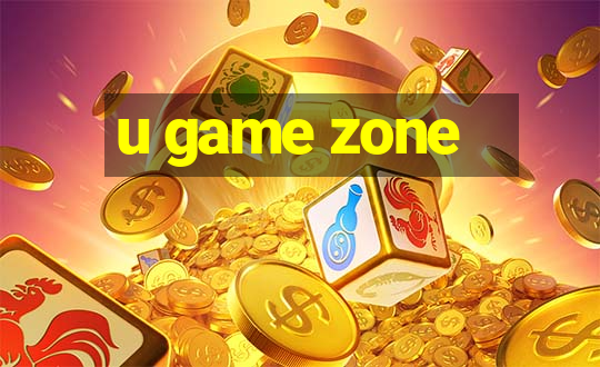 u game zone