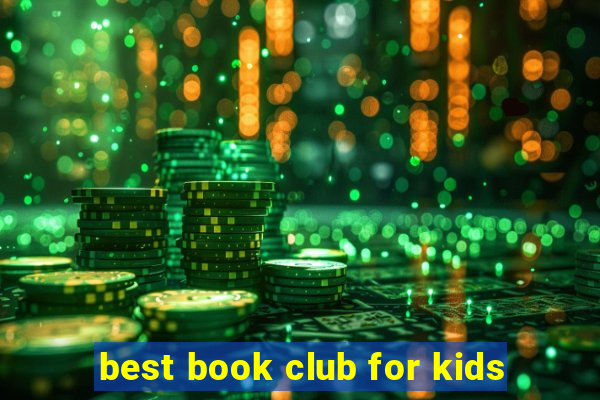 best book club for kids