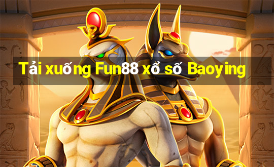 Tải xuống Fun88 xổ số Baoying