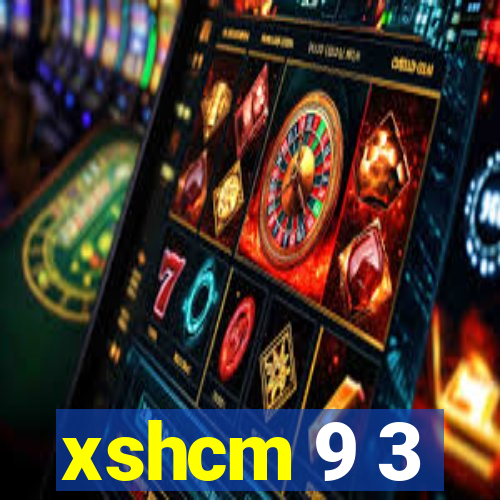 xshcm 9 3