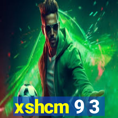 xshcm 9 3