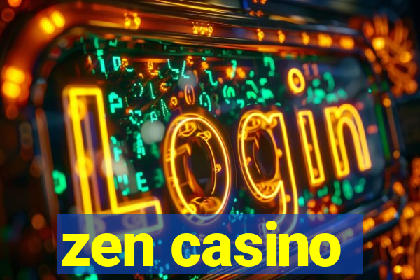 zen casino