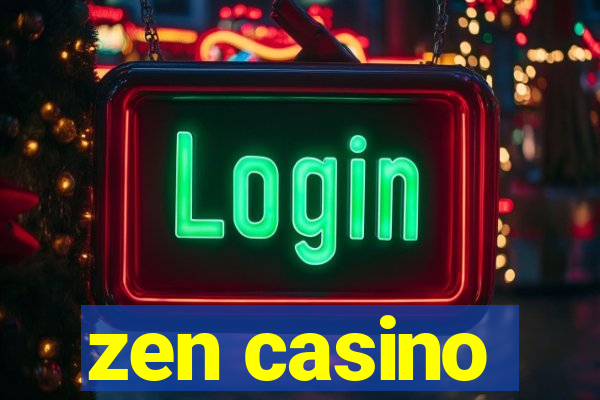 zen casino