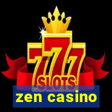 zen casino