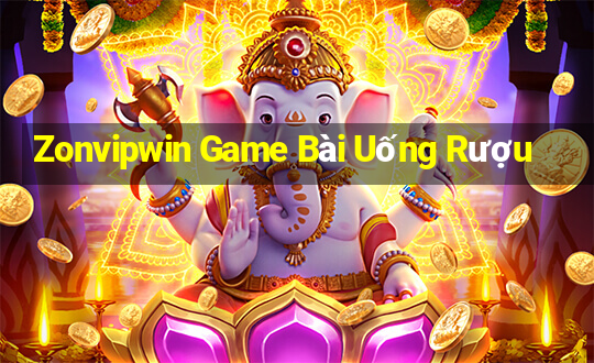 Zonvipwin Game Bài Uống Rượu