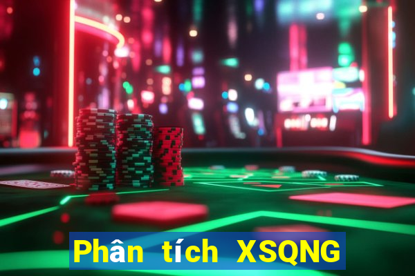 Phân tích XSQNG thứ hai