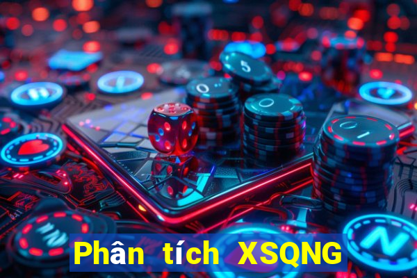 Phân tích XSQNG thứ hai