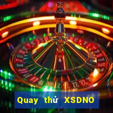 Quay thử XSDNO ngày 21